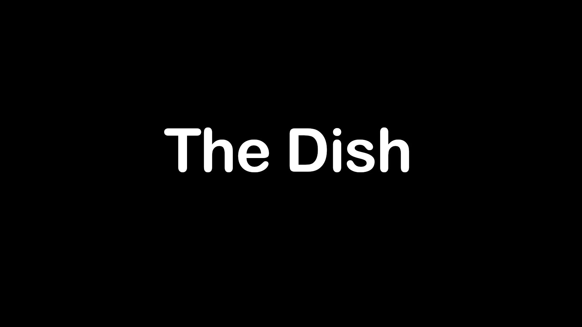 The Dish