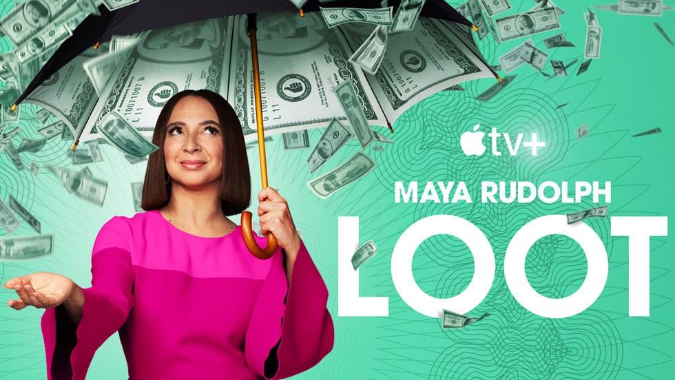 Apple TV+ debuts trailer for new workplace comedy “Loot," starring Emmy Award winner Maya Rudolph - Apple TV+ Press