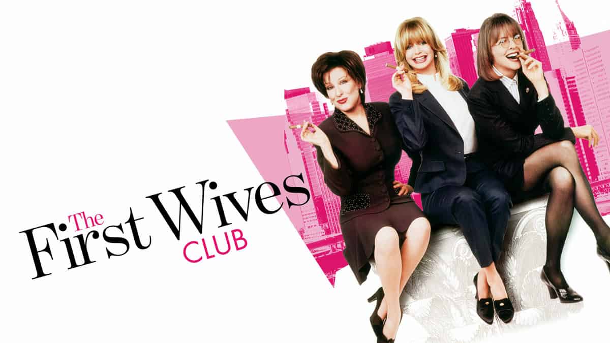 The First Wives Club - Watch Full Movie on Paramount Plus