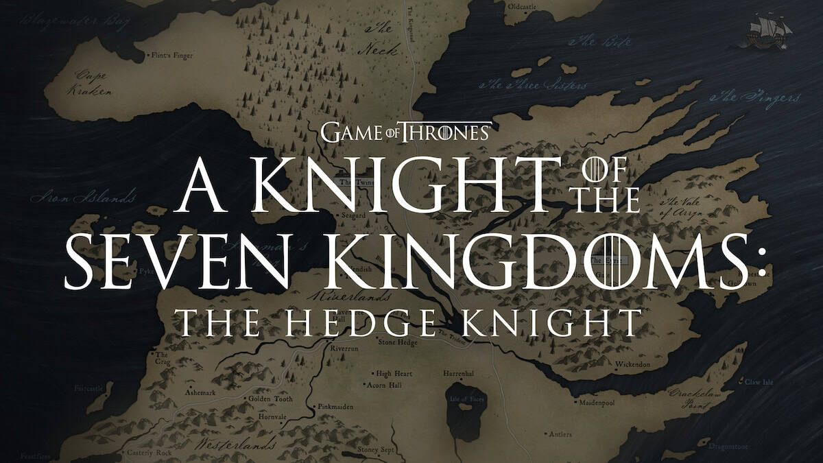 A Knight Of The Seven Kingdoms