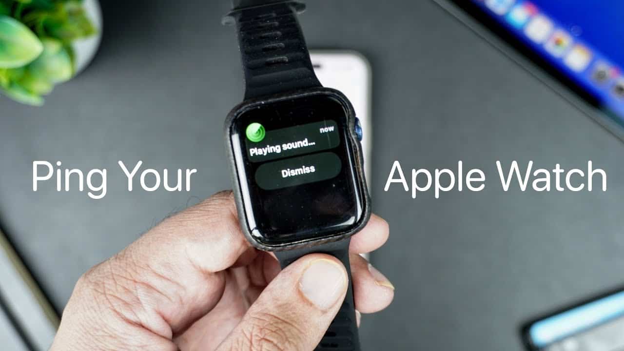 How To Ping Apple Watch With iPhone 2 Methods