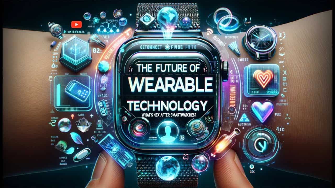 Future Trends in Wearable Technology Beyond Smartwatches - 9meters